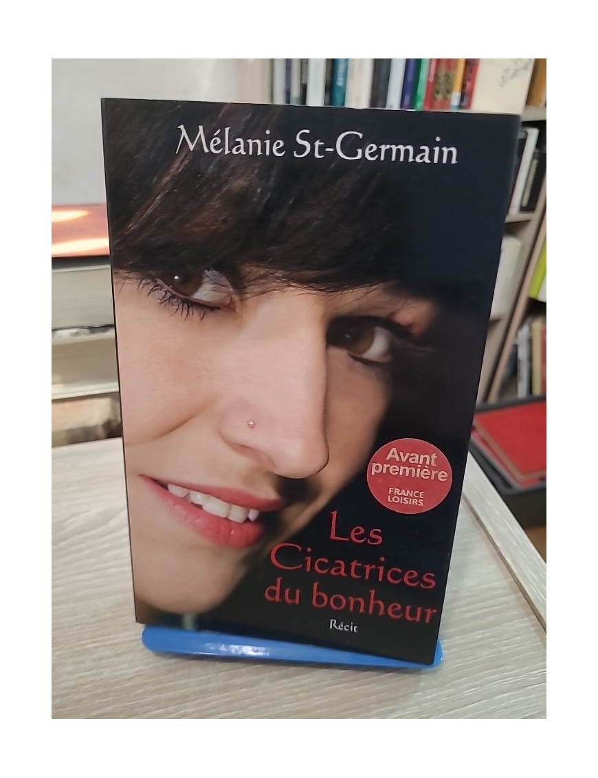 Les cicatrices du bonheur