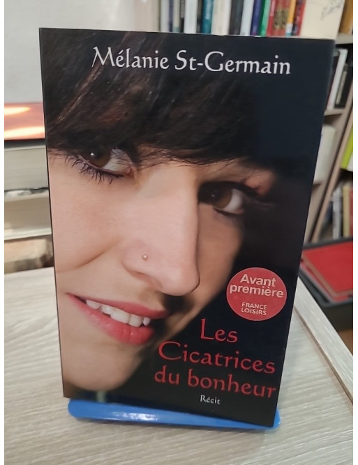 Les cicatrices du bonheur