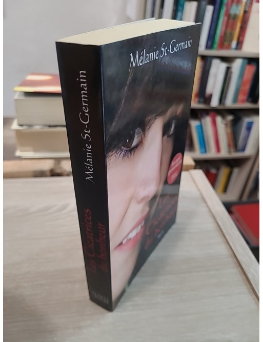 Les cicatrices du bonheur