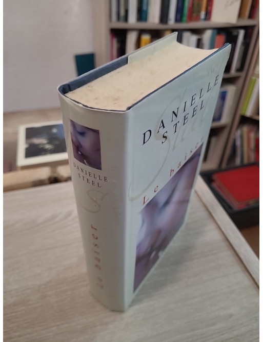 Le baiser - roman sentimental de Danielle Steel