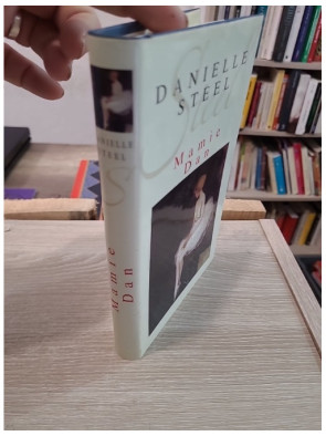 Mamie Dan - roman sentimental et saga familiale de Danielle Steel