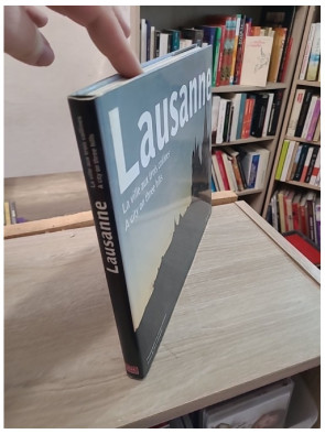Lausanne - La ville aux trois collines, édition bilingue français-anglais