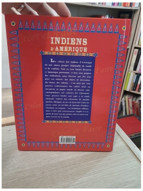 Créer et faire à la manière des Indiens d'Amérique - activités créatives et culturelles