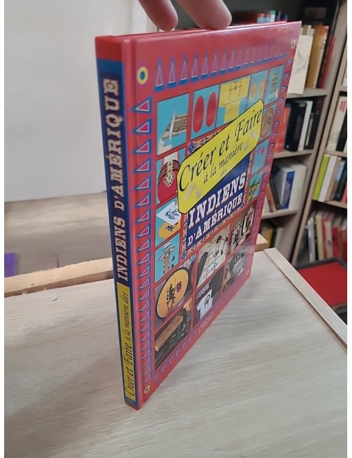 Créer et faire à la manière des Indiens d'Amérique - activités créatives et culturelles