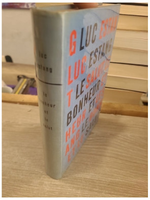 Le Bonheur et le salut - réflexion spirituelle de Luc Estang