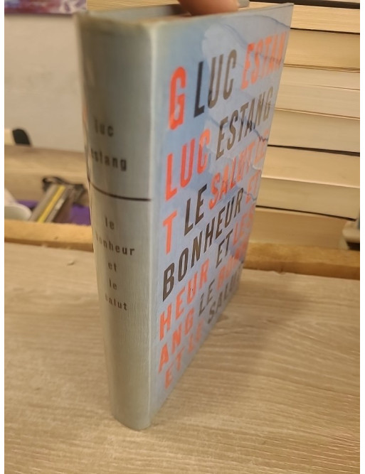 Le Bonheur et le salut - réflexion spirituelle de Luc Estang