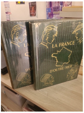 La France d'outre-mer Tome 1 et 2 - histoire et territoires d'outre-mer