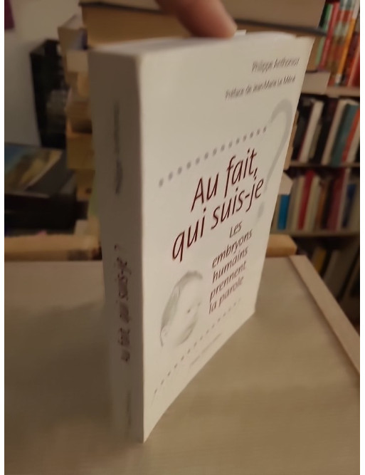 Au fait, qui suis-je ? Les embryons humains prennent la parole - réflexion bioéthique