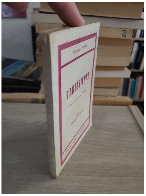 L'Arlésienne - pièce en trois actes et cinq tableaux d'Alphonse Daudet