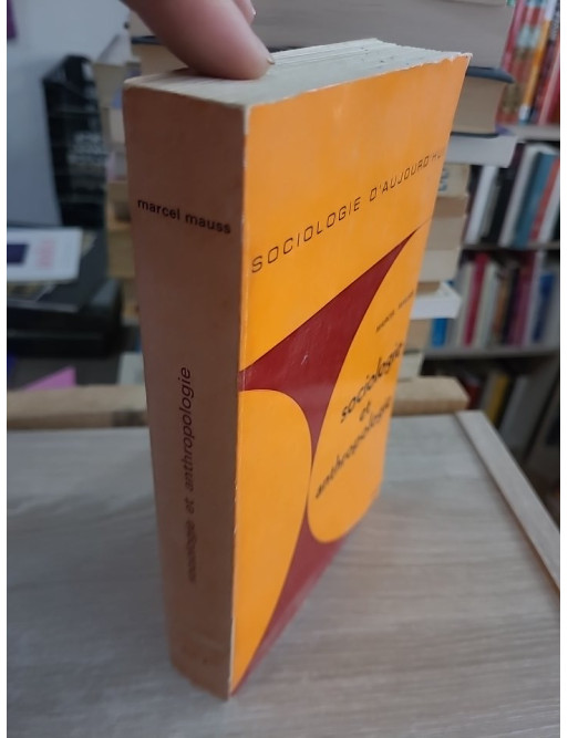 Sociologie et anthropologie - textes fondamentaux de Marcel Mauss