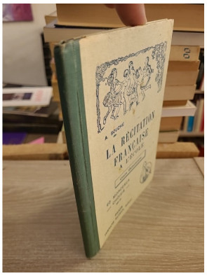 La récitation française à l'école - Cours moyen et supérieur, 80 morceaux choisis