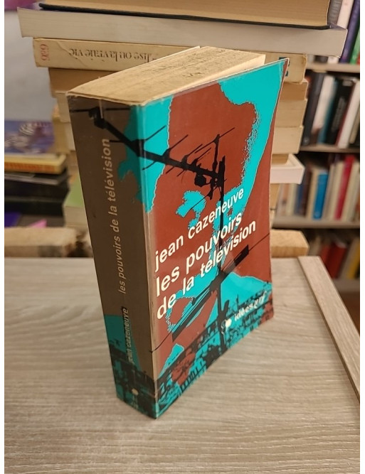Les pouvoirs de la télévision - Jean Cazeneuve - Gallimard 1970