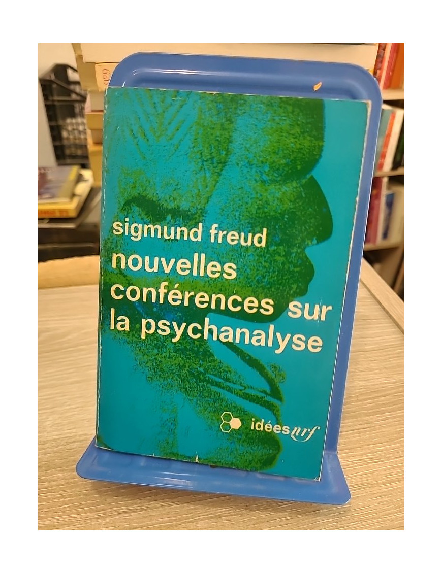 Nouvelles conférences sur la psychanalyse - Sigmund Freud - NRF Idées Livre de Poche 1971
