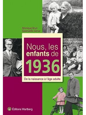Nous, Les Enfants De 1936...