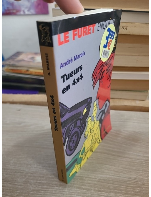 Tueurs en 4x4 - André Marois - Le Furet enquête Albin Michel 2000