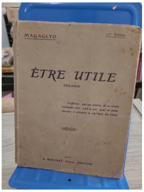 Être utile - Magaglyo - 2e édition Boëchat 1922
