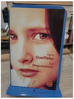 La Dégustation - Yann Queffélec - Le Livre de Poche 2008