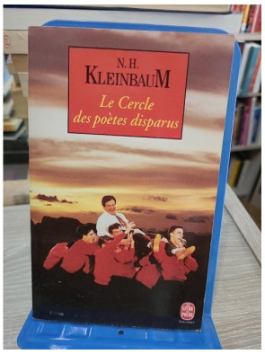 Le Cercle des poètes disparus - N. H. Kleinbaum - Le Livre de Poche 1991