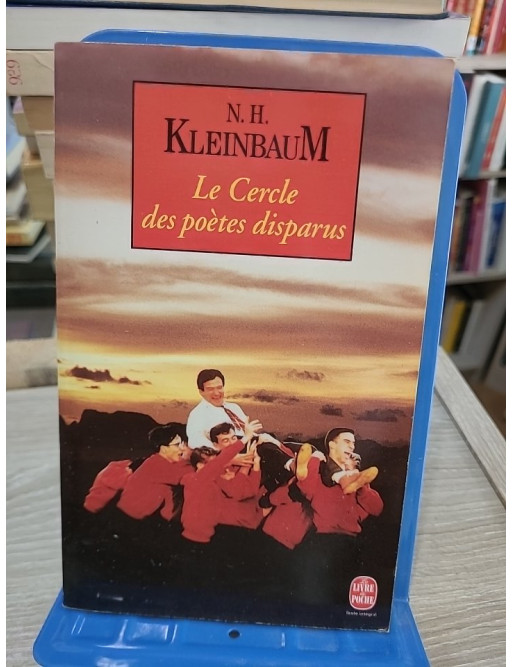 Le Cercle des poètes disparus - N. H. Kleinbaum - Le Livre de Poche 1991