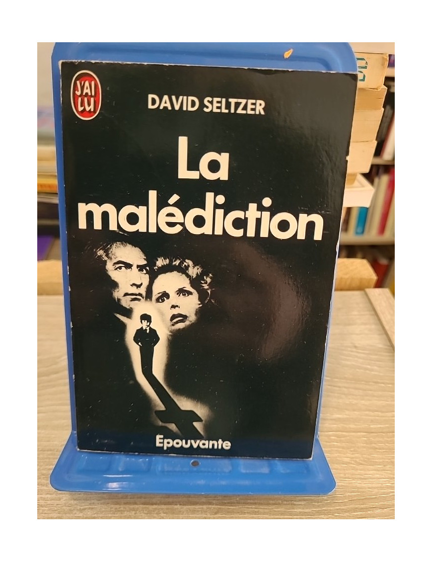 La Malédiction - Tome 1 - David Seltzer - J'ai Lu 1999