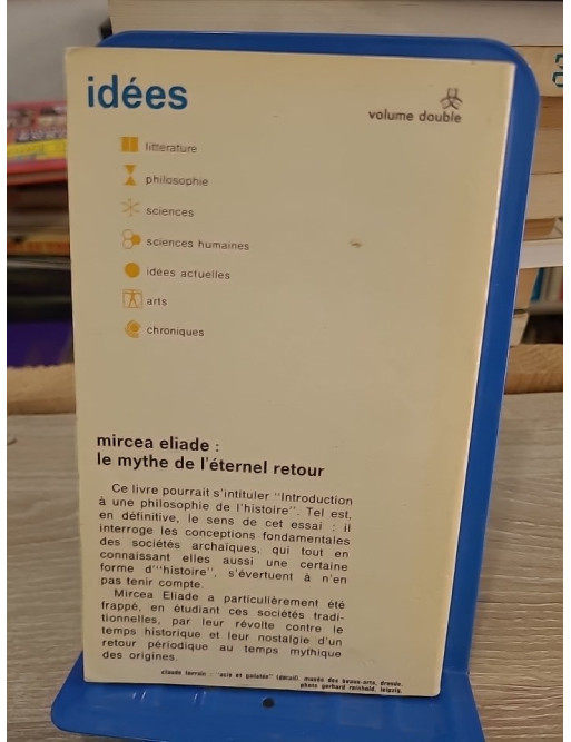Le mythe de l'éternel retour - Mircea Eliade - Archétypes et répétition