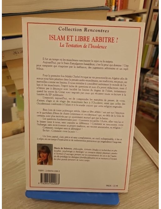 Islam et libre arbitre ? - La tentation de l'insolence, dialogue sur pensée et modernité