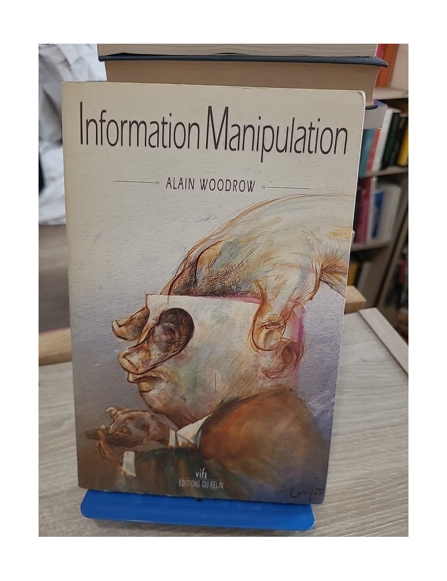 Information Manipulation - Médias, communication et enjeux de l'information