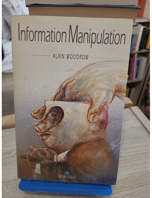 Information Manipulation - Médias, communication et enjeux de l'information