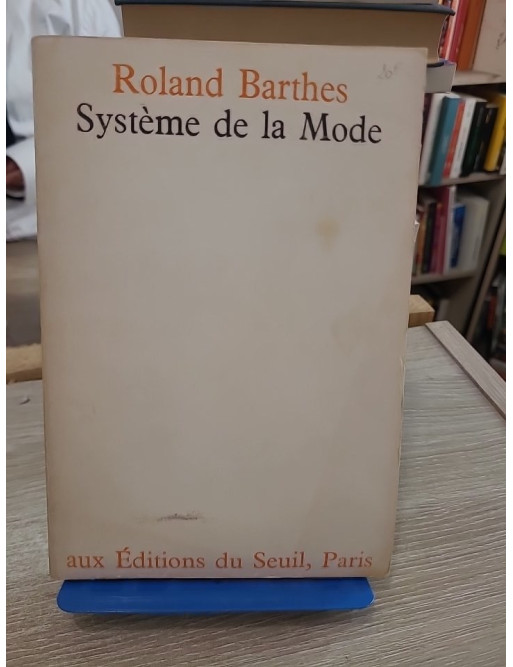 Système de la mode - Analyse sémiologique du langage vestimentaire