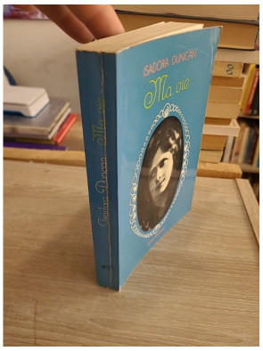 Ma vie - Autobiographie d’Isadora Duncan, pionnière de la danse moderne