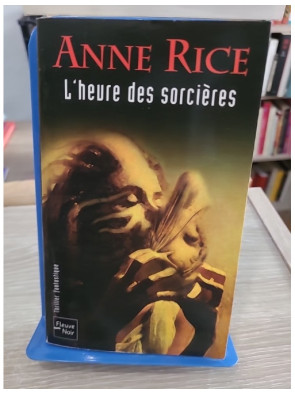 L'heure des sorcières Tome 2 - Lasher, saga fantastique des sorcières Mayfair