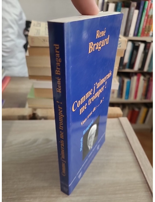 Comme j'aimerais me tromper ! Vous avez dit : Je...? - Réflexion sur la condition humaine