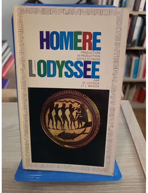 L'Odyssée - Épopée grecque antique traduite par M. Dufour et J. Raison