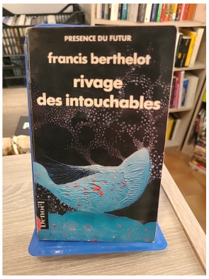 Rivage des intouchables - Roman de science-fiction et d’étrangeté