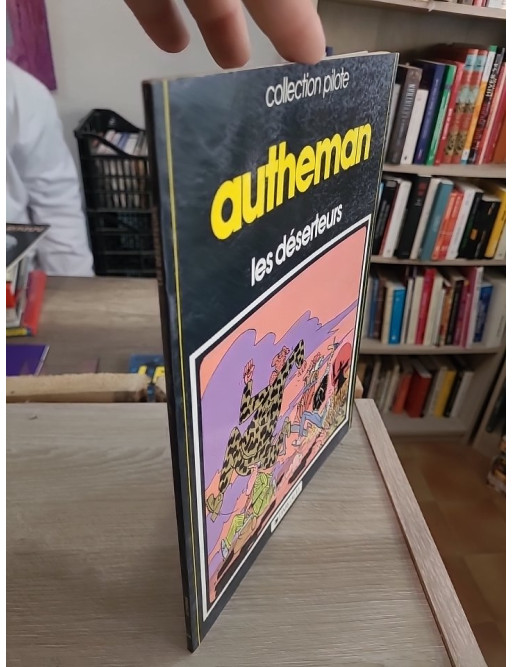 Les déserteurs - Bande dessinée de la collection Pilote