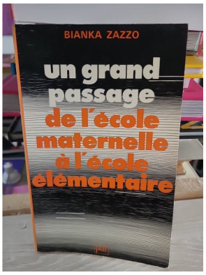 Un grand passage de l'école maternelle à l'école élémentaire - Étude pédagogique