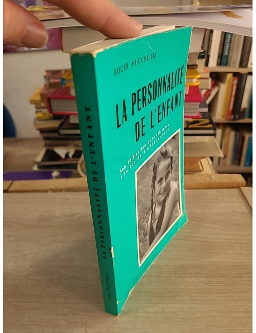 La personnalité de l'enfant - Étude psychologique du développement