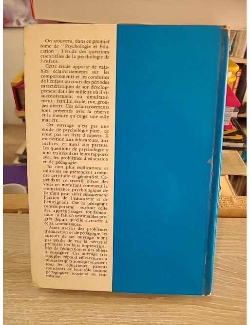 Psychologie et éducation tome 1 - L'enfant, étude du développement et de l'apprentissage