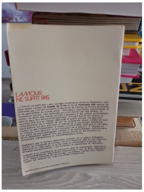 Le traitement des troubles affectifs chez l'enfant - L'amour ne suffit pas