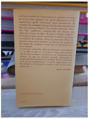 L'amour et l'enfant - Comprendre les besoins affectifs de l'enfant