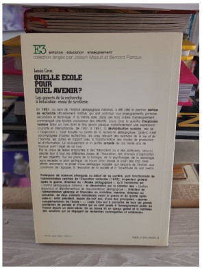 Quelle école pour quel avenir ? Les apports de la recherche à l'éducation - Louis Cros