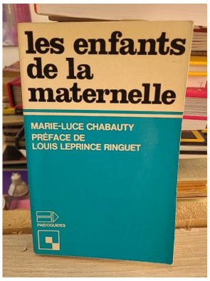 Les enfants de la maternelle - M.L. Chabauty