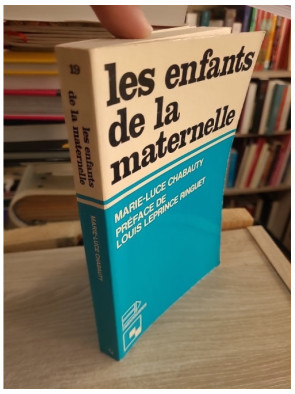 Les enfants de la maternelle - M.L. Chabauty
