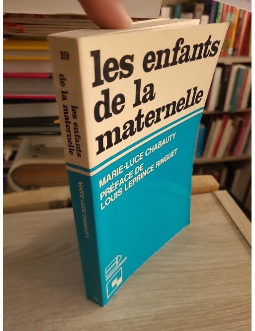 Les enfants de la maternelle - M.L. Chabauty