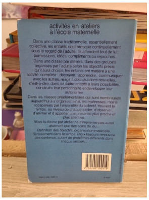 Activités en ateliers à l'école maternelle - Nicole Du Saussois