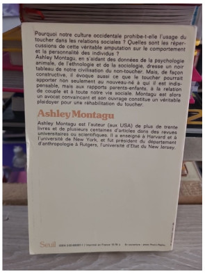 La peau et le toucher - Un premier langage - Ashley Montagu