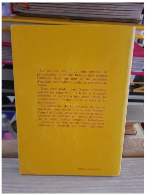 L'enfant et le jeu - Faits et doctrines pédagogiques - Jean Château