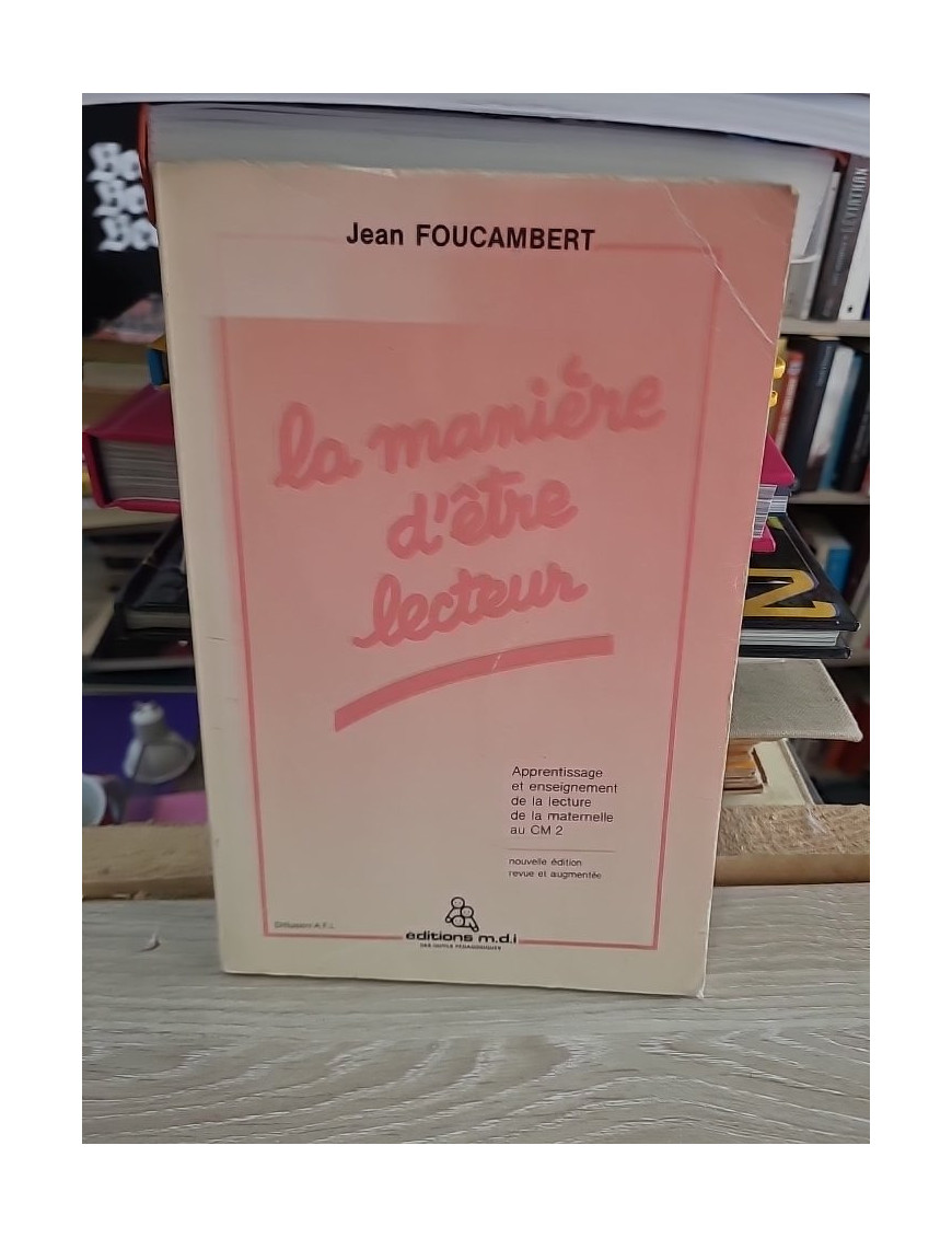 Manière d'être lecteur - Jean Foucambert
