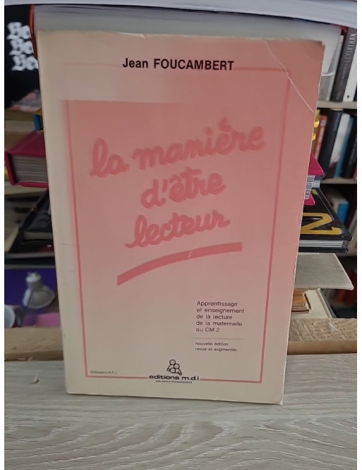 Manière d'être lecteur - Jean Foucambert