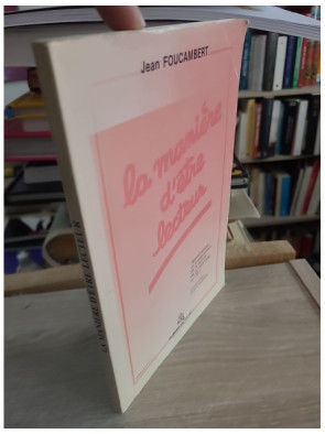 Manière d'être lecteur - Jean Foucambert